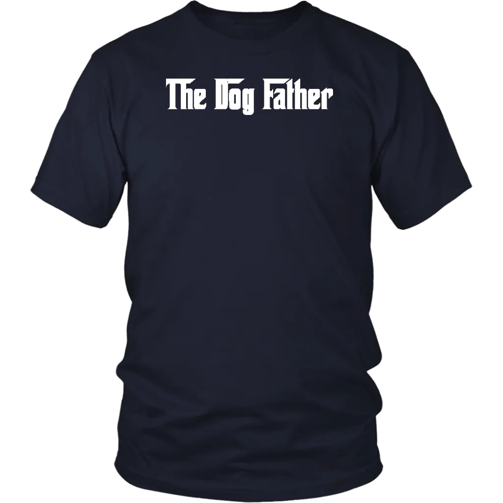 The Dog Father T-Shirt Gift for Animal Lovers Pet owners