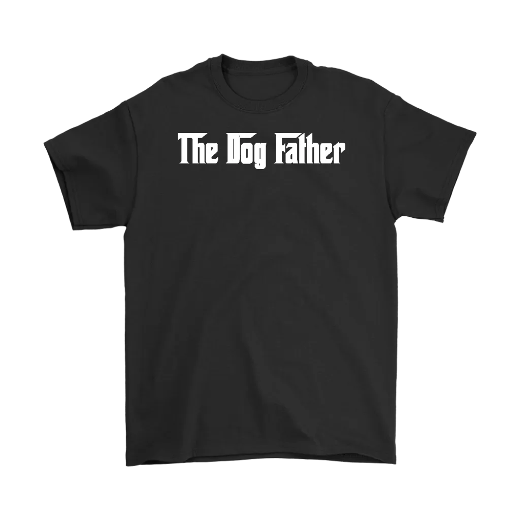 The Dog Father T-Shirt Gift for Animal Lovers Pet owners