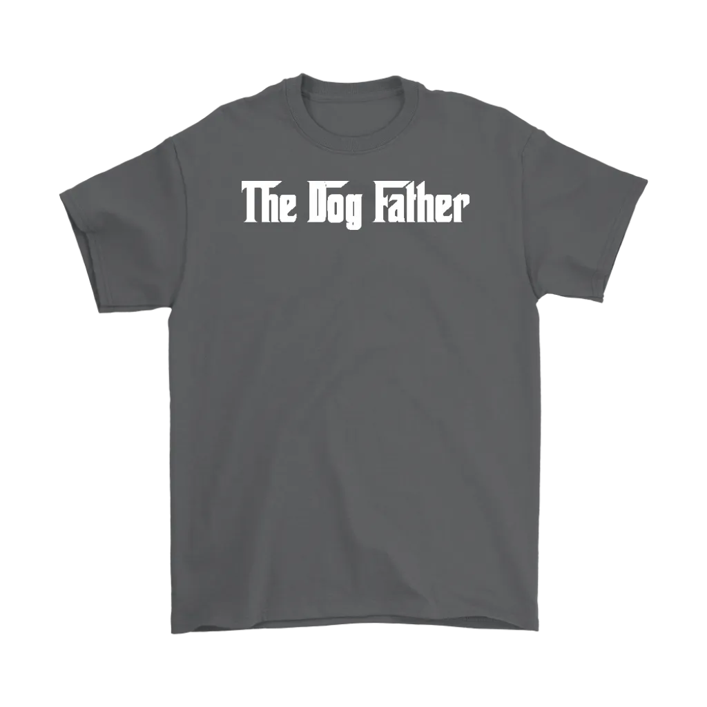 The Dog Father T-Shirt Gift for Animal Lovers Pet owners